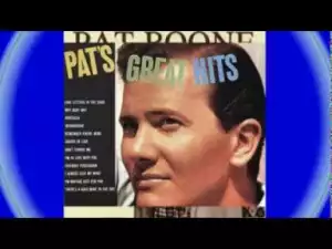 Pat Boone - It